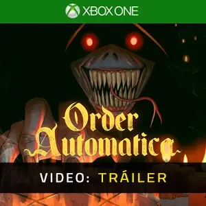 Order Automatica Xbox One - Video Tráiler