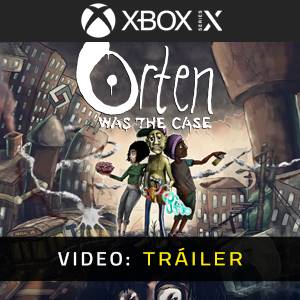 Orten Was The Case Xbox Series - Tráiler
