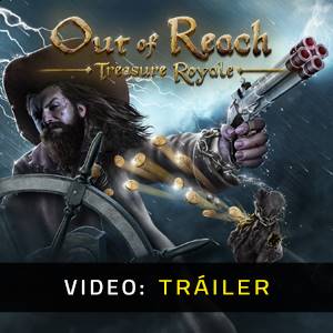 Out of Reach Treasure Royale - Tráiler