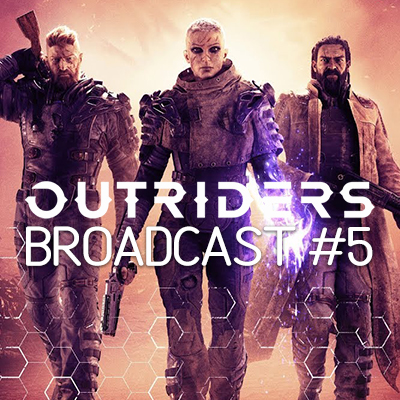 Sintoniza la quinta transmición de Outriders para ver lo más destacado del contenido de la demo