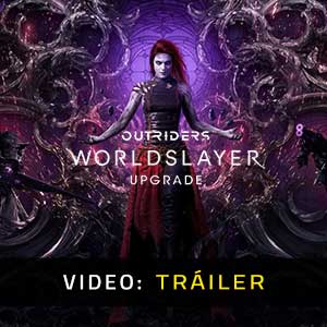 Outriders Worldslayer Upgrade Vídeo Del Tráiler
