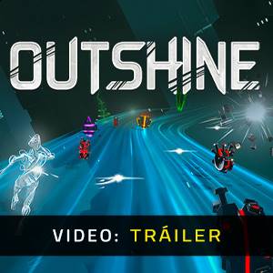 Outshine Tráiler del Juego