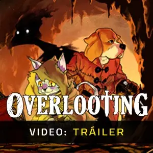 Overlooting - Tráiler de Video
