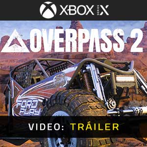 OVERPASS 2 Xbox Series - Tráiler de Vídeo