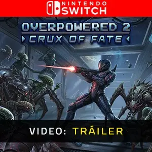 Overpowered 2 - Crux of Fate Nintendo Switch - Tráiler