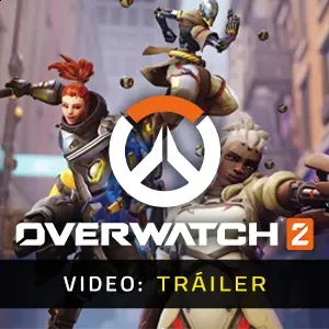 Overwatch 2 - Remolque