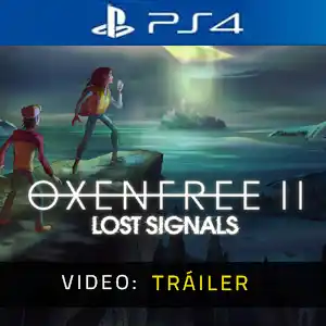 OXENFREE 2 Lost Signals - Tráiler en Vídeo