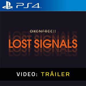 OXENFREE 2 Lost Signals - Tráiler en Vídeo