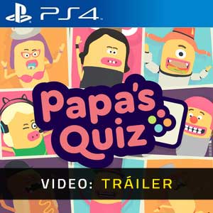 Papa’s Quiz PS4 Vídeo En Tráiler