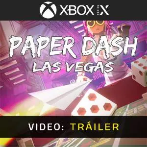 Paper Dash - Las Vegas Xbox Series - Video Tráiler