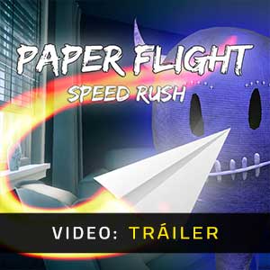 Paper Flight Speed Rush - Tráiler