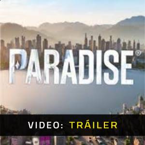 Paradise - Tráiler en Video