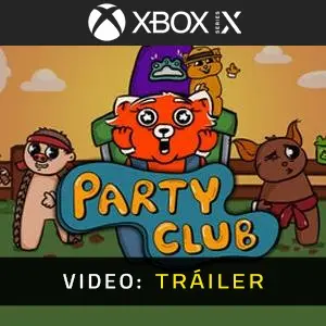 Party Club Xbox Series - Tráiler de Video