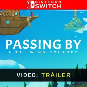Passing By - A Tailwind Journey Nintendo Switch – Tráiler