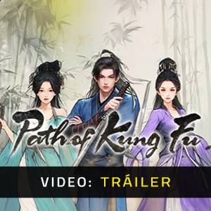 Path of Kung Fu - Tráiler de Video