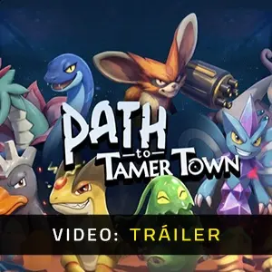 Path to Tamer Town - Tráiler