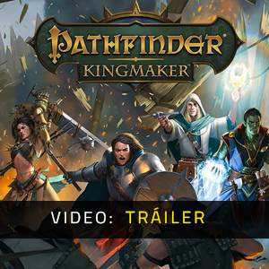 Pathfinder Kingmaker - Tráiler Vídeo