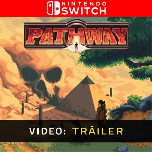 Pathway Nintendo Switch - Tráiler