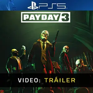 Payday 3 - Tráiler en Vídeo