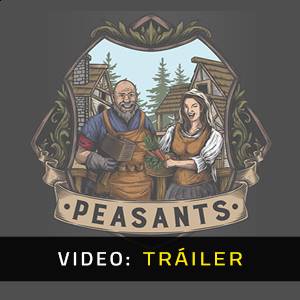 Peasants - Tráiler