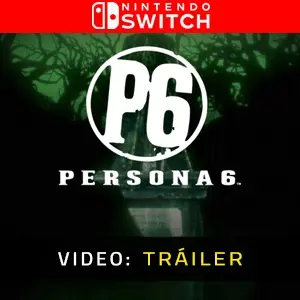 Persona 6 Nintendo Switch - Video Tráiler