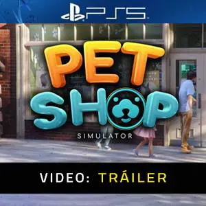 Pet Shop Simulator PS5 - Tráiler