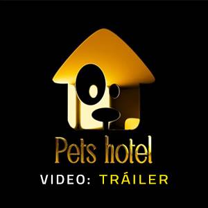 Pets Hotel - Tráiler