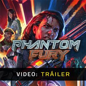 Phantom Fury - Tráiler