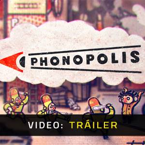 Phonopolis - Tráiler en Vídeo