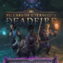 El ultimo DLC para Pillars of Eternity 2 Deadfire ahora disponible