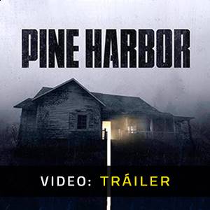 Pine Harbor - Tráiler