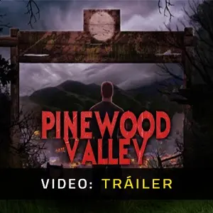 Pinewood Valley - Tráiler