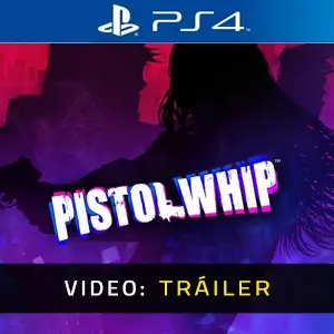Pistol Whip PS4 - Tráiler del Vídeo