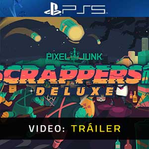 PixelJunk Scrappers Deluxe Tráiler de Vídeo