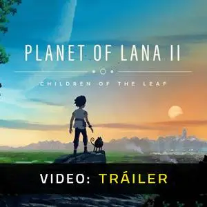 Planet of Lana 2 - Tráiler de Video
