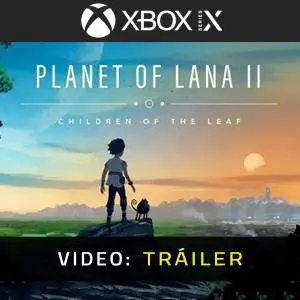 Planet of Lana 2 Xbox Series - Tráiler de Video
