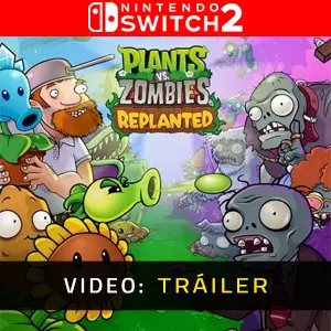 Plants vs. Zombies: Replanted Nintendo Switch 2 - Tráiler