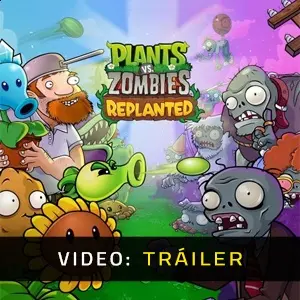 Plants vs. Zombies: Replanted - Tráiler