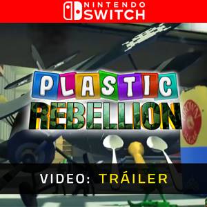 Plastic Rebellion - Tráiler en Video