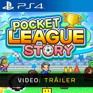 Pocket League Story PS4 Tráiler del Juego