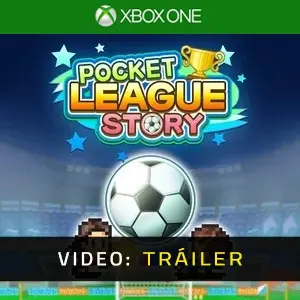 Pocket League Story Xbox One Tráiler del Juego