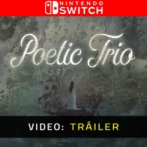 Poetic Trio Nintendo Switch - Video Tráiler