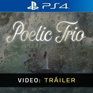 Poetic Trio PS4 - Video Tráiler