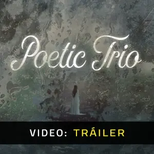 Poetic Trio - Video Tráiler