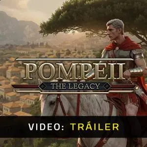 Pompeii: The Legacy - Tráiler