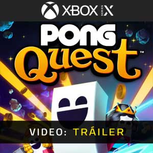 PONG Quest Xbox Series X Video dela campaña
