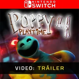 Poppy Playtime - Chapter 4 Nintendo Switch - Tráiler de Video