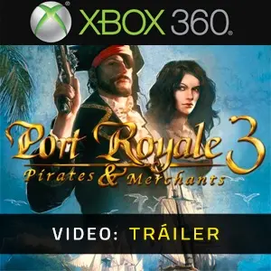 Port Royale 3 Xbox 360 - Tráiler del Vídeo