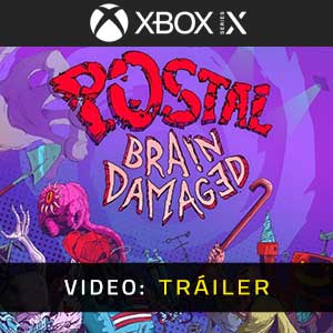 POSTAL Brain-Damaged Xbox Series Tráiler De Vídeo