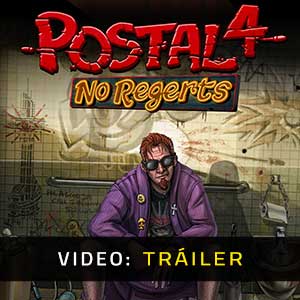 POSTAL 4 No Regerts - Tráiler